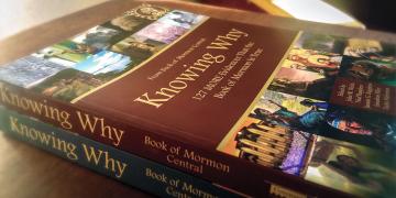 Knowing Why Part One and Knowing Why Part Two. Image by Book of Mormon Central.