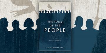 The book cover of The Voice of the People: Political Rhetoric in the Book of Mormon 